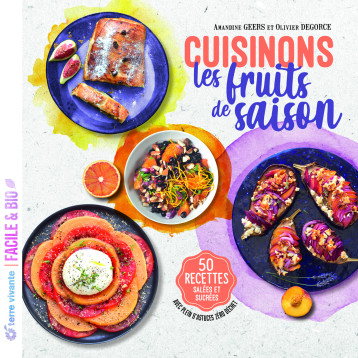 CUISINONS LES FRUITS DE SAISON - GEERS AMANDINE - TERRE VIVANTE