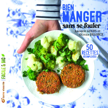 BIEN MANGER SANS SE FOULER - GEERS AMANDINE - TERRE VIVANTE