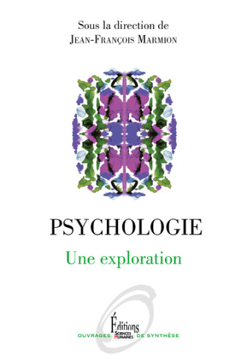 PSYCHOLOGIE. UNE EXPLORATION - MARMION JEAN-FRANCOI - SCIENCES HUMAIN