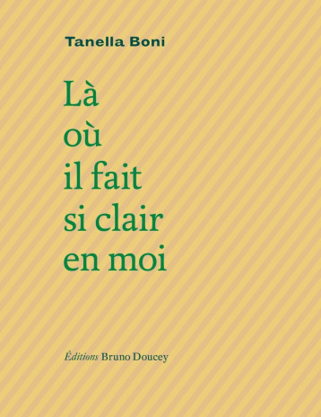 LA OU IL FAIT SI CLAIR EN MOI - BONI TANELLA - BRUNO DOUCEY