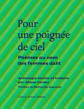 POUR UNE POIGNEE DE CIEL - POEMES AU NOM DES FEMMES DALIT - CARDEY/APPANAH - BRUNO DOUCEY