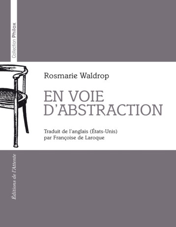 EN VOIE D ABSTRACTION - ROSMARIE WALDROP - ATTENTE