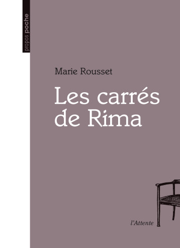 LES CARRES DE RIMA - ROUSSET MARIE - ATTENTE