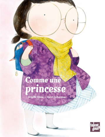 COMME UNE PRINCESSE - MINNE/EYCKERMAN - TALENTS HAUTS