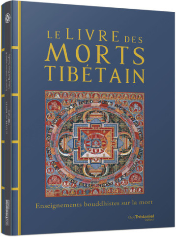 LE LIVRE DES MORTS TIBETAIN - DAWA-SAMDUP L K. - TREDANIEL