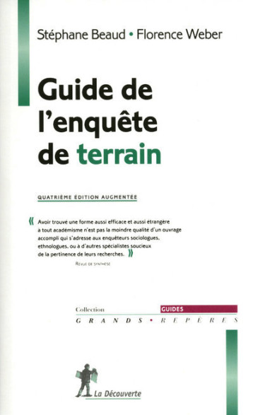 Guide de l'enquête de terrain - Stéphane Beaud - LA DECOUVERTE