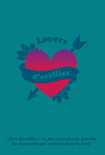 VERS D'OREILLE #2 : LOVERS D'OREILLES - ESCOUBET/CANTOU/OJJO - SUPER LOTO