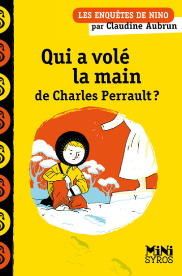 Qui a volé la main de Charles Perrault ? - Claudine Aubrun - SYROS JEUNESSE