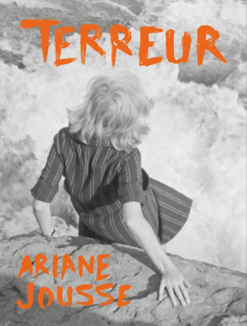 Terreur - Ariane JOUSSE - OGRE