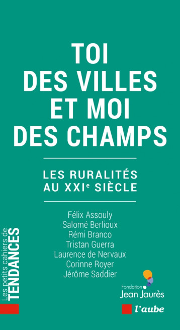 Toi des villes et moi des champs - Salomé Berlioux - DE L AUBE