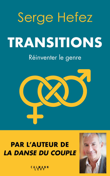 Transitions - Serge Hefez - CALMANN-LEVY