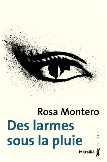 Des larmes sous la pluie - Rosa Montero - METAILIE