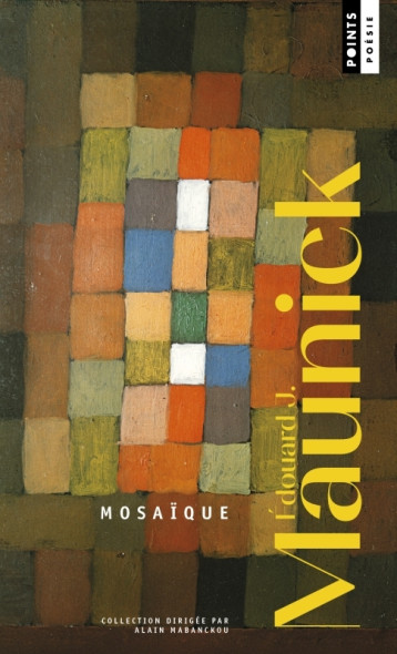 Mosaïque - Édouard J. Maunick - POINTS