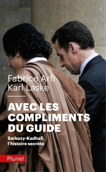 Avec les compliments du guide - Fabrice Arfi - PLURIEL