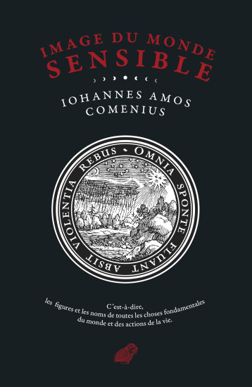 Orbis Sensualium Pictus / Image du monde sensible - Iohannes Amos Comenius - BELLES LETTRES