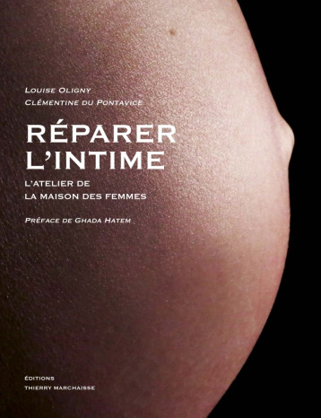 Réparer l'intime  - Clémentine Du Pontavice - MARCHAISSE