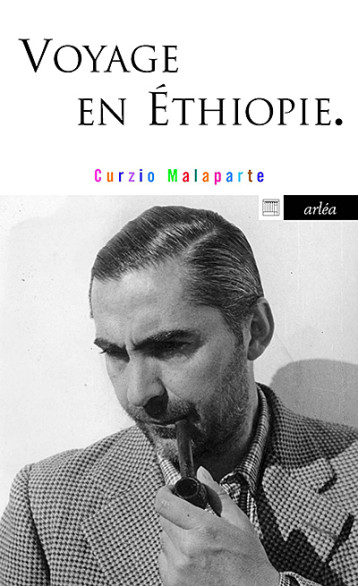 Voyage en Ethiopie - Curzio Malaparte - ARLEA