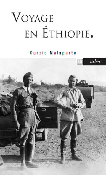 Voyage en Ethiopie - Curzio Malaparte - ARLEA