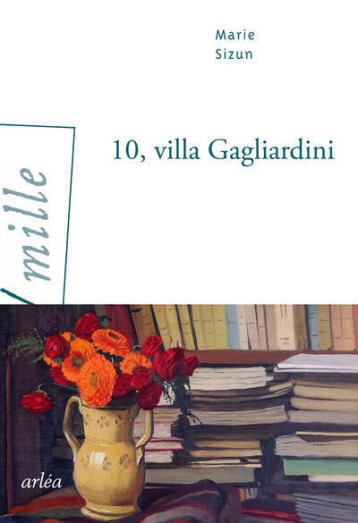 10, villa Gagliardini - Marie Sizun - ARLEA