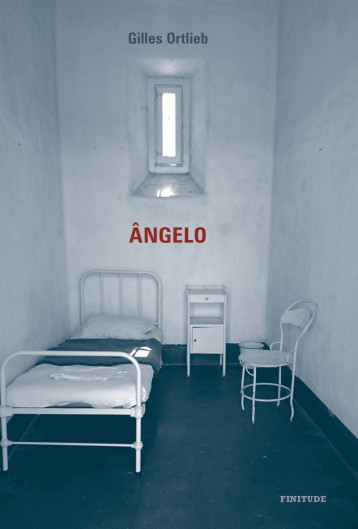 ANGELO - Gilles Ortlieb - FINITUDE