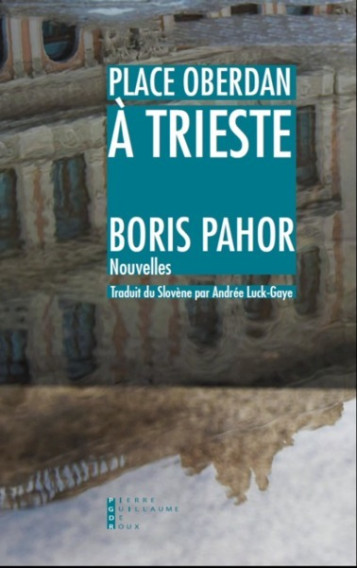 Place Oberdan A Trieste - Boris Pahor - PG DE ROUX