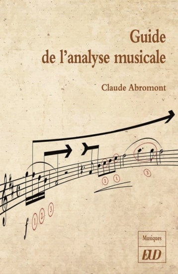 Guide de l'analyse musicale - Claude Abromont - PU DIJON