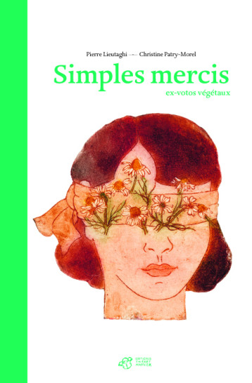 Simples mercis - Pierre Lieutaghi - THIERRY MAGNIER