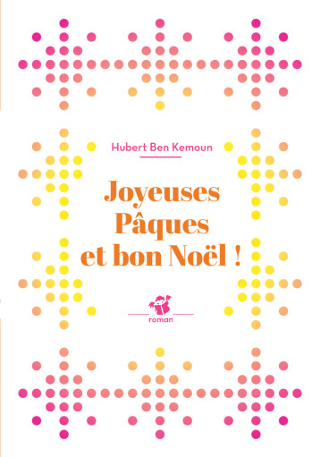 Joyeuses Pâques et bon Noël ! - Hubert Ben Kemoun - THIERRY MAGNIER