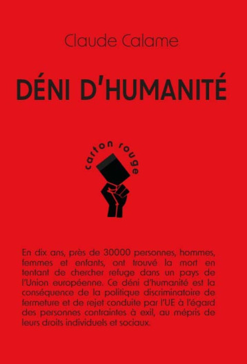 Déni d’humanité - Claude CALAME - CROQUANT