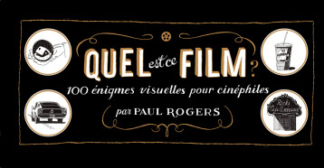 Quel est ce film ? - Paul Rogers - CAMBOURAKIS