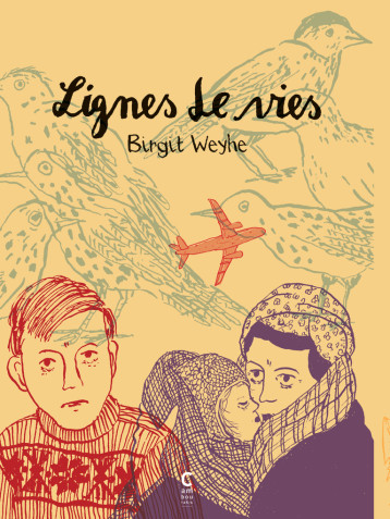 Lignes de vies - Birgit Weyhe - CAMBOURAKIS