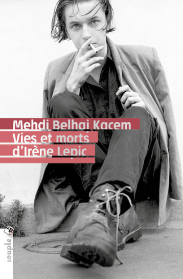 Vies et morts d'Irène Lepic - Mehdi Belhaj Kacem - TRISTRAM