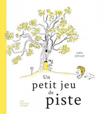 Un petit jeu de piste - Adèle JOLIVARD - FOURMIS ROUGES