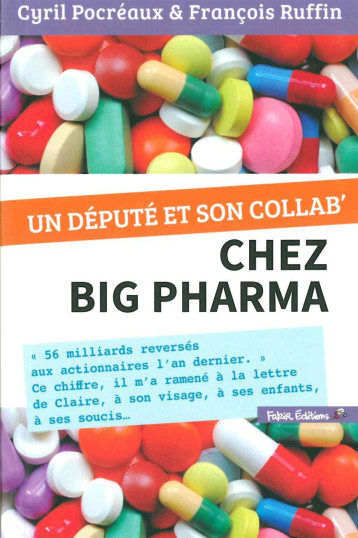 Un deputé et son collab' chez Big Farma - Cyril Procréaux - FAKIR