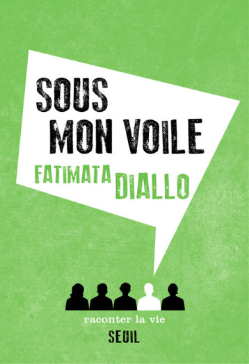 Sous mon voile - Fatimata Diallo - RACONTER LA VIE