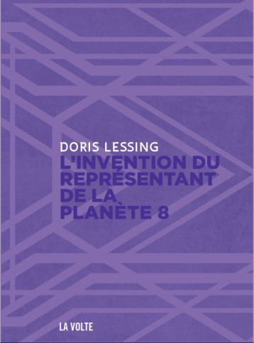 L'Invention du représentant de la planète 8 - Doris Lessing - VOLTE