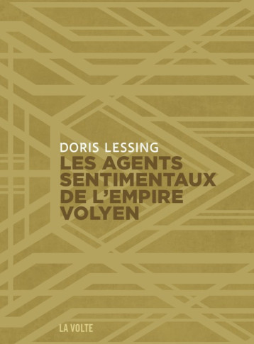 Les agents sentimentaux de l'empire volyen - Doris Lessing - VOLTE