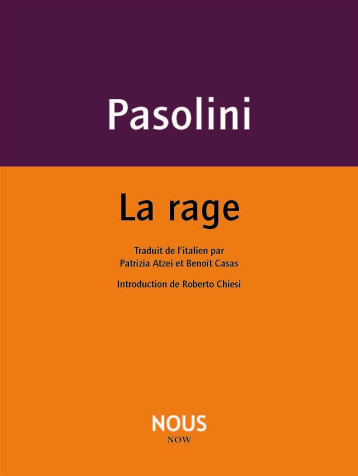 La Rage - Pier Paolo Pasolini - NOUS