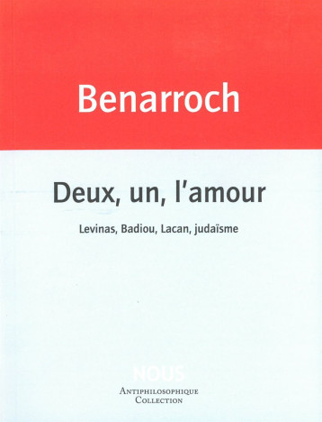 Deux, un, l'amour - Jérôme Benarroch - NOUS