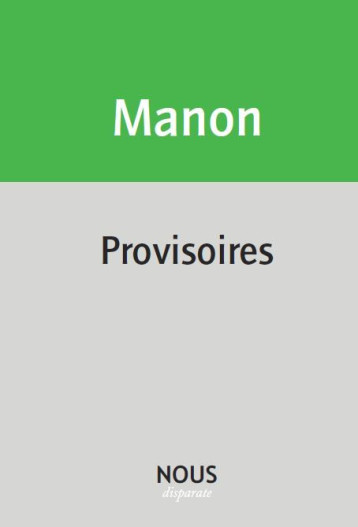 Provisoires - Christophe MANON - NOUS