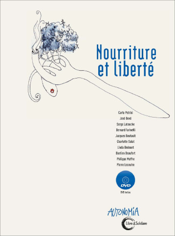 NOURRITURE & LIBERTE -  Ouvrage collectif - LIBRE SOLIDAIRE