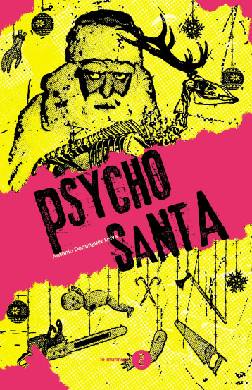 Psycho Santa - Antonio  Dominguez Leiva - DU MURMURE