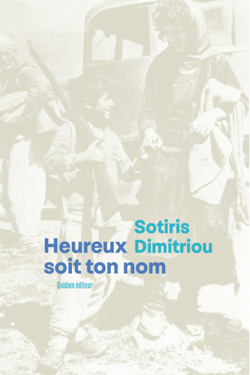 Heureux soit ton nom - Sotiris DIMITRIOU - QUIDAM