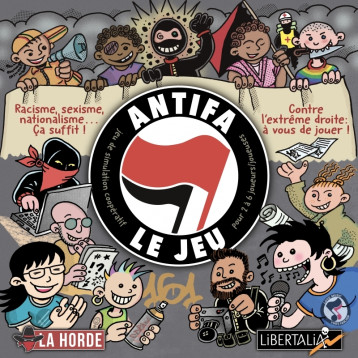 Antifa, le jeu -  LA HORDE - LIBERTALIA