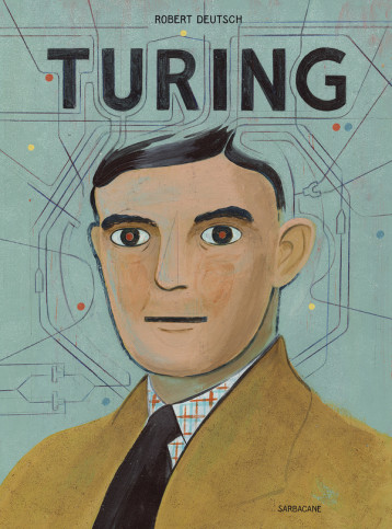 Turing - Robert Deutsch - SARBACANE