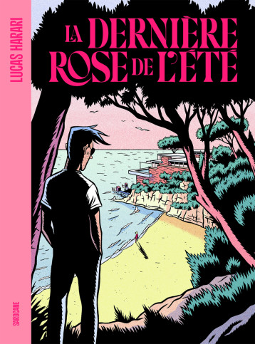 La dernière rose de l'été - Lucas Harari - SARBACANE