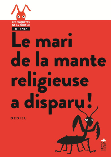 Le mari de la mante religieuse a disparu - Thierry DEDIEU - SALTIMBANQUE