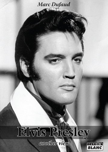 Elvis Presley - Marc Dufaud - CAMION BLANC