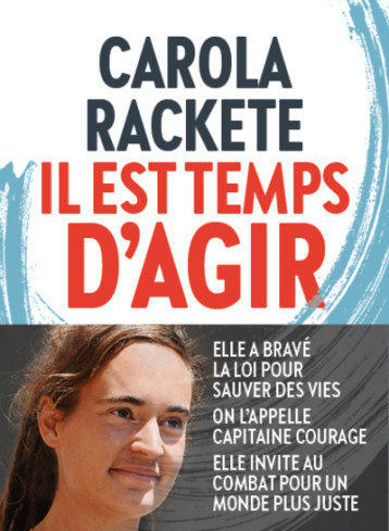 Il est temps d'agir - Carola Rackete - ICONOCLASTE