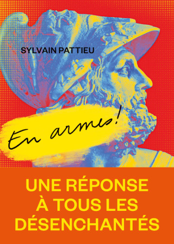 En armes ! - Sylvain Pattieu - ICONOCLASTE